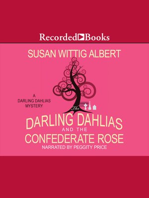 cover image of The Darling Dahlias and the Confederate Rose